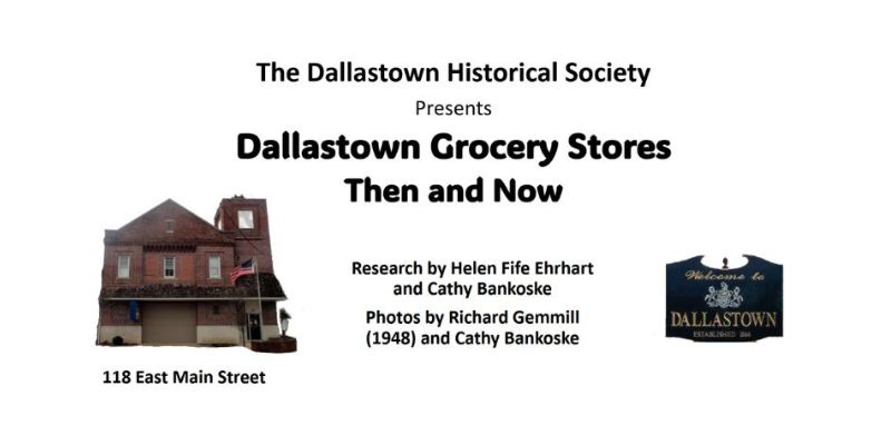 History of Dallastown Grocery Stores